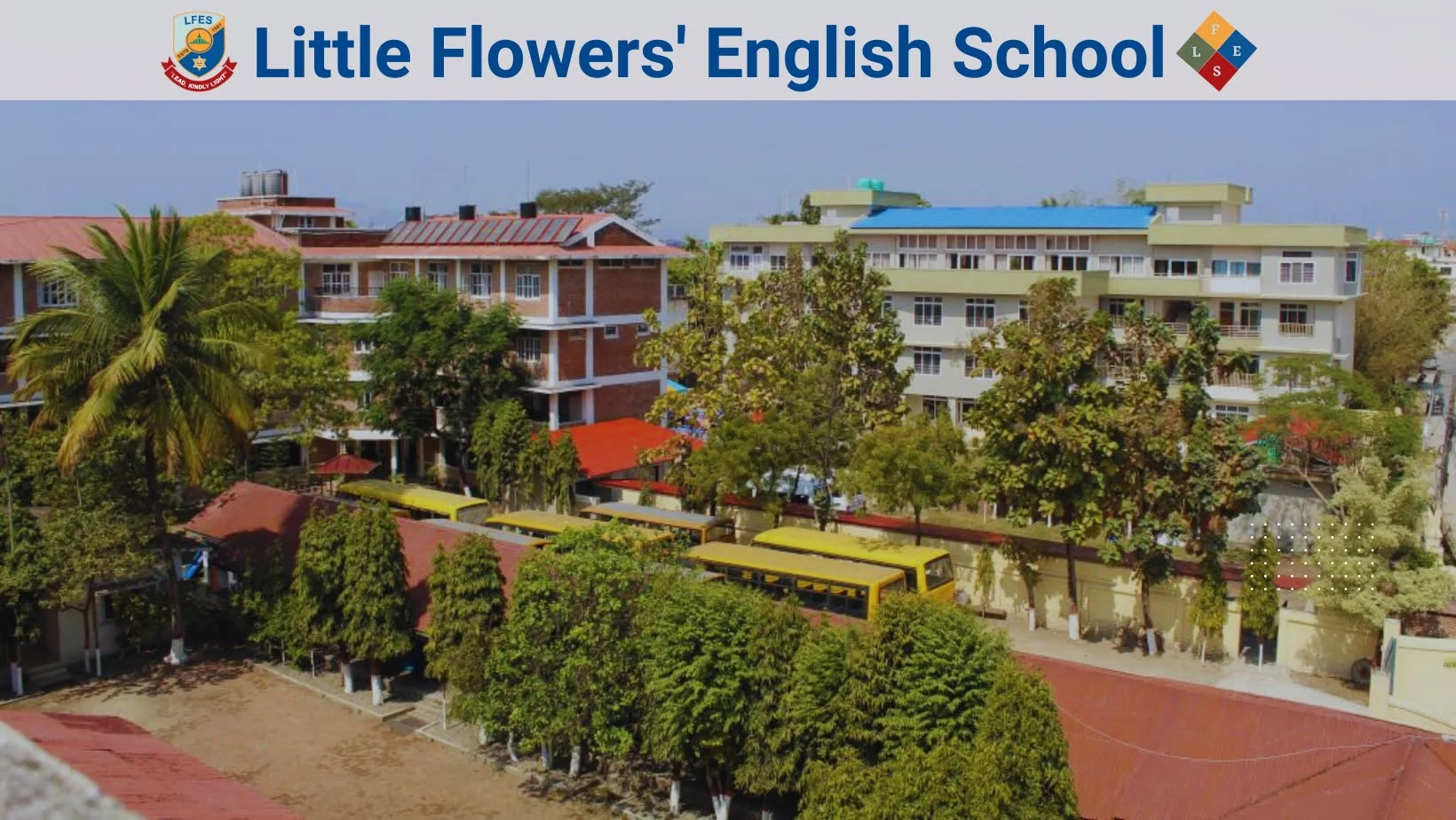 Little Flowers’ English School (LFES)